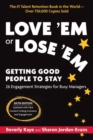 Love 'Em or Lose 'Em : Getting Good People to Stay - Book