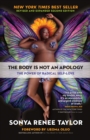 The Body is Not an Apology, Second Edition : The Power of Radical Self-Love - eBook