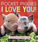 Pocket Piggies: I Love You! - Book