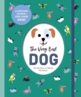 The Very Best Dog : My Life Story as Told by My Human - Book