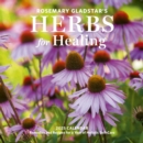 Rosemary Gladstar's Herbs for Healing Wall Calendar 2025 : Remedies and Recipes for a Year of Holistic Self-Care - Book