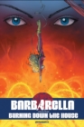 Barbarella Vol. 3 : Burning Down the House - Book