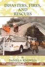 Disasters, Fires and Rescues - eBook