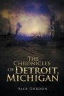 The Chronicles of Detroit, Michigan - eBook