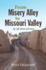 From Misery Alley to Missouri Valley : My Life Stories and More - eBook