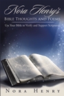 Nora Henry'S Bible Thoughts and Poems : Use Your Bible to Verify and Support Scriptures. - eBook