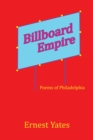 Billboard  Empire : Poems of Philadelphia - eBook