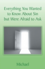 Everything You Wanted to Know About Sin but Were Afraid to Ask - eBook