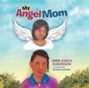 My Angel Mom - eBook