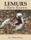 Lemurs I Have Known - eBook