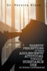 Parents' Perceptions of Their Adolescents' Attitudes Towards   Substance Use : By Ethnic Differences - eBook