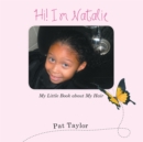 Hi! I'M Natalie : My Little Book About My Hair - eBook