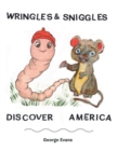 Wringles and Sniggles : Discover America - eBook
