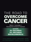 The Road to Overcome Cancer - eBook