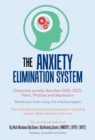 The Anxiety-Elimination System - eBook