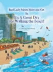 Bird Lady Meets Mort and Ort in It'S a Great Day for Walking the Beach! : A Coloring Storybook - eBook