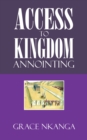 Access to Kingdom Anointing - eBook