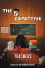 The Five Defective Teachers and Staff - eBook