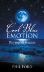 Cool Blue Emotion : Rhymes & Reason - eBook