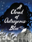 Cloud of Outrageous Blue - eBook