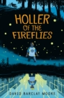 Holler of the Fireflies - eBook
