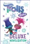 Trolls Holiday The Deluxe Junior Novelization (DreamWorks Trolls) - eBook