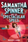 Samantha Spinner and the Spectacular Specs - Book