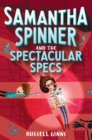 Samantha Spinner And The Spectacular Specs - Book