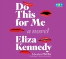 Do This for Me - eAudiobook