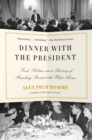Dinner with the President - eBook