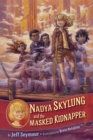 Nadya Skylung and the Masked Kidnapper - eBook