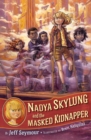 Nadya Skylung and the Masked Kidnapper - Book