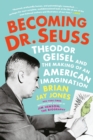 Becoming Dr. Seuss - eBook