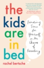 Kids Are in Bed - eBook