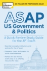 ASAP U.S. Government & Politics: A Quick-Review Study Guide for the AP Exam - eBook
