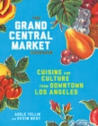 Grand Central Market Cookbook - eBook