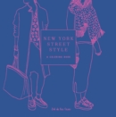 New York Street Style : A Coloring Book - Book