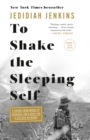 To Shake the Sleeping Self - eBook