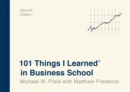 101 Things I Learned(R) in Business School (Second Edition) - eBook