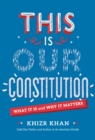 This Is Our Constitution - eBook
