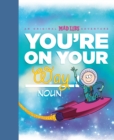 You're on Your Way! : An Original Mad Libs Adventure - Book
