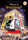 Where Is Broadway? - eBook