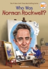 Who Was Norman Rockwell? - eBook