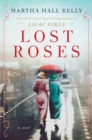 Lost Roses : A Novel - Book