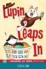 Lupin Leaps In : A Breaking Cat News Adventure - eBook