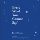Every Word You Cannot Say - eAudiobook