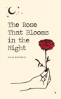 The Rose That Blooms in the Night - Book