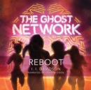 The Ghost Network : Reboot - eAudiobook