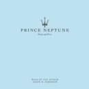 Prince Neptune - eAudiobook