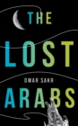 The Lost Arabs - eBook